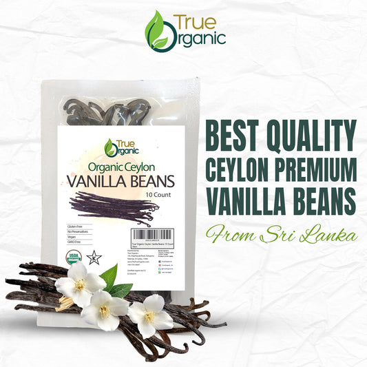 True Organic Ceylon Vanilla Beans Whole, 10 Count