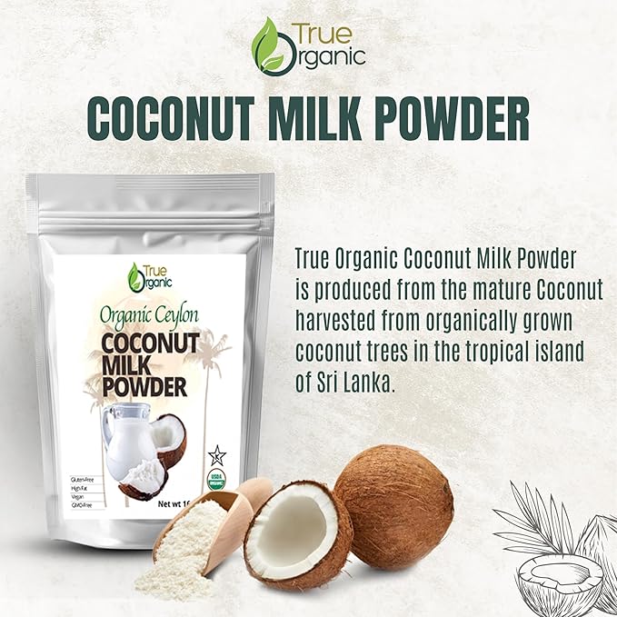 True Organic Ceylon Coconut Milk Powder, 1 Pound Bulk Bag