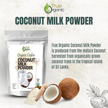 True Organic Ceylon Coconut Milk Powder, 1 Pound Bulk Bag